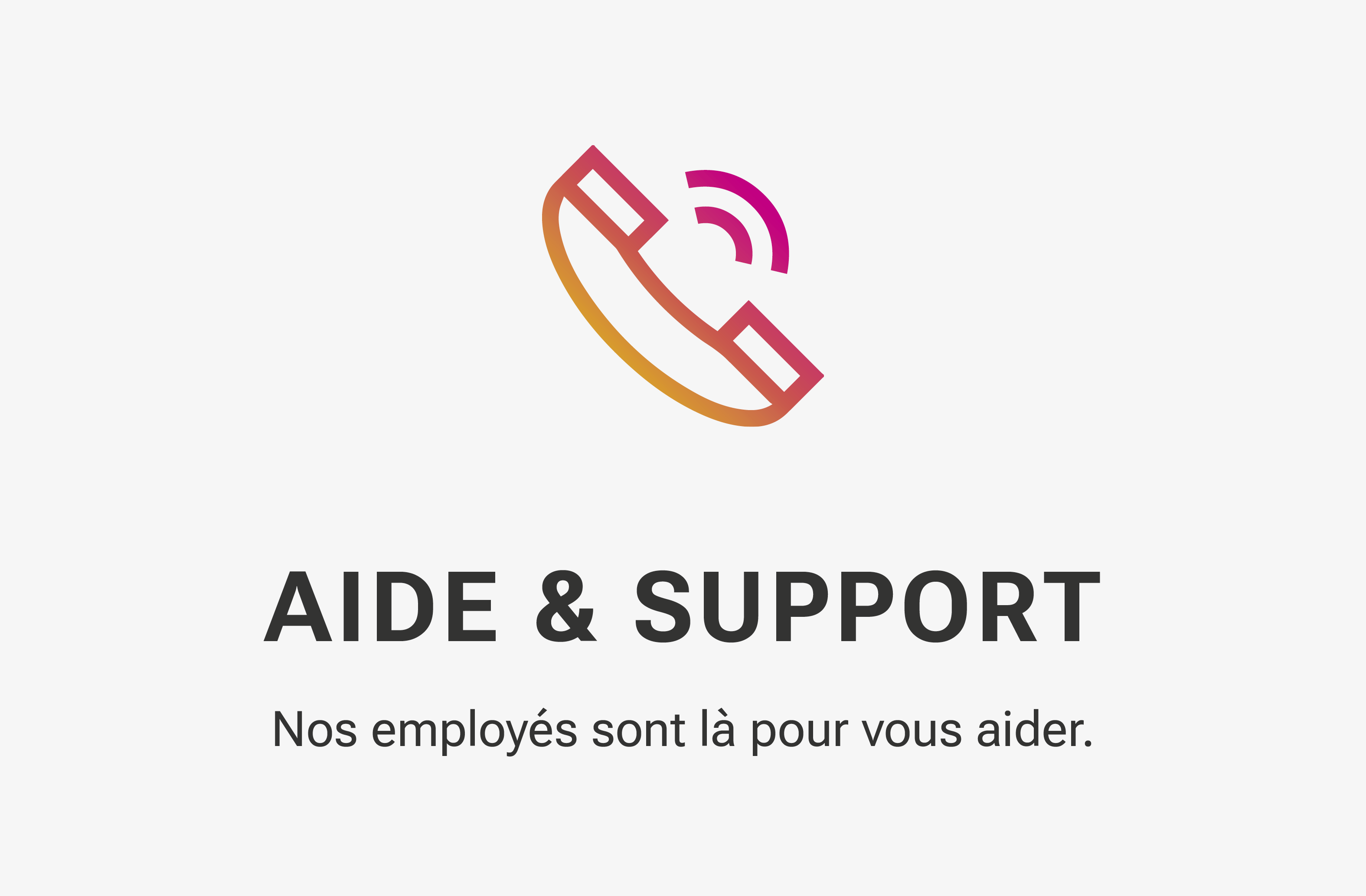 Aide & Support