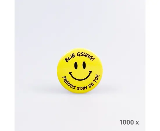 Button Blib Gsung! (1000 Stück), Modell 525.S / Badge « PRENDS SOIN DE TOI ! » (1000 pièces), modèle 525.S